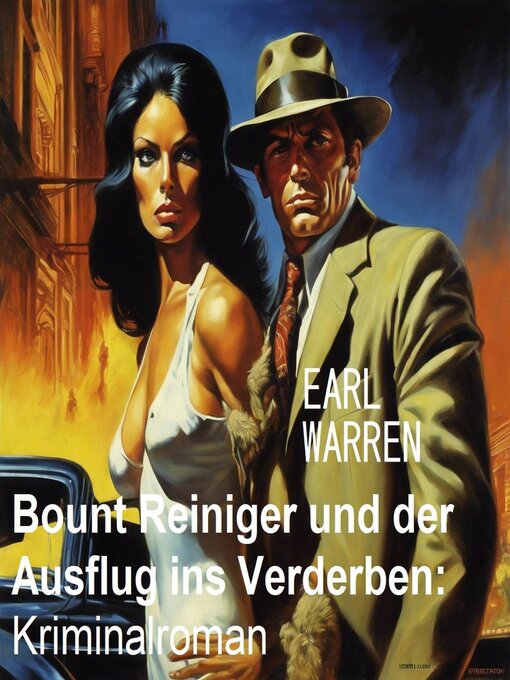 Title details for Bount Reiniger und der Ausflug ins Verderben by Earl Warren - Available